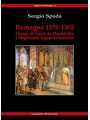 Romagna 1270-1. I tempi di Guido di Montefeltro e Maghinardo Pagani da Susinana
