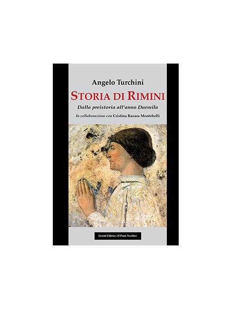 Storia di Rimini. Dala preistoria all'anno Duemila