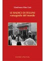 Le radici di Fellini. Romagnolo del mondo