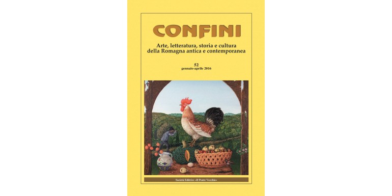 «Confini. Arte, letteratura, storia e cultura della Romagna antica e contemporanea»
